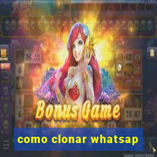 como clonar whatsap